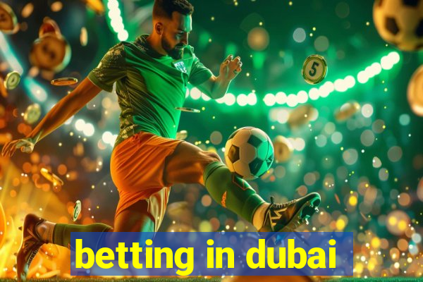 betting in dubai